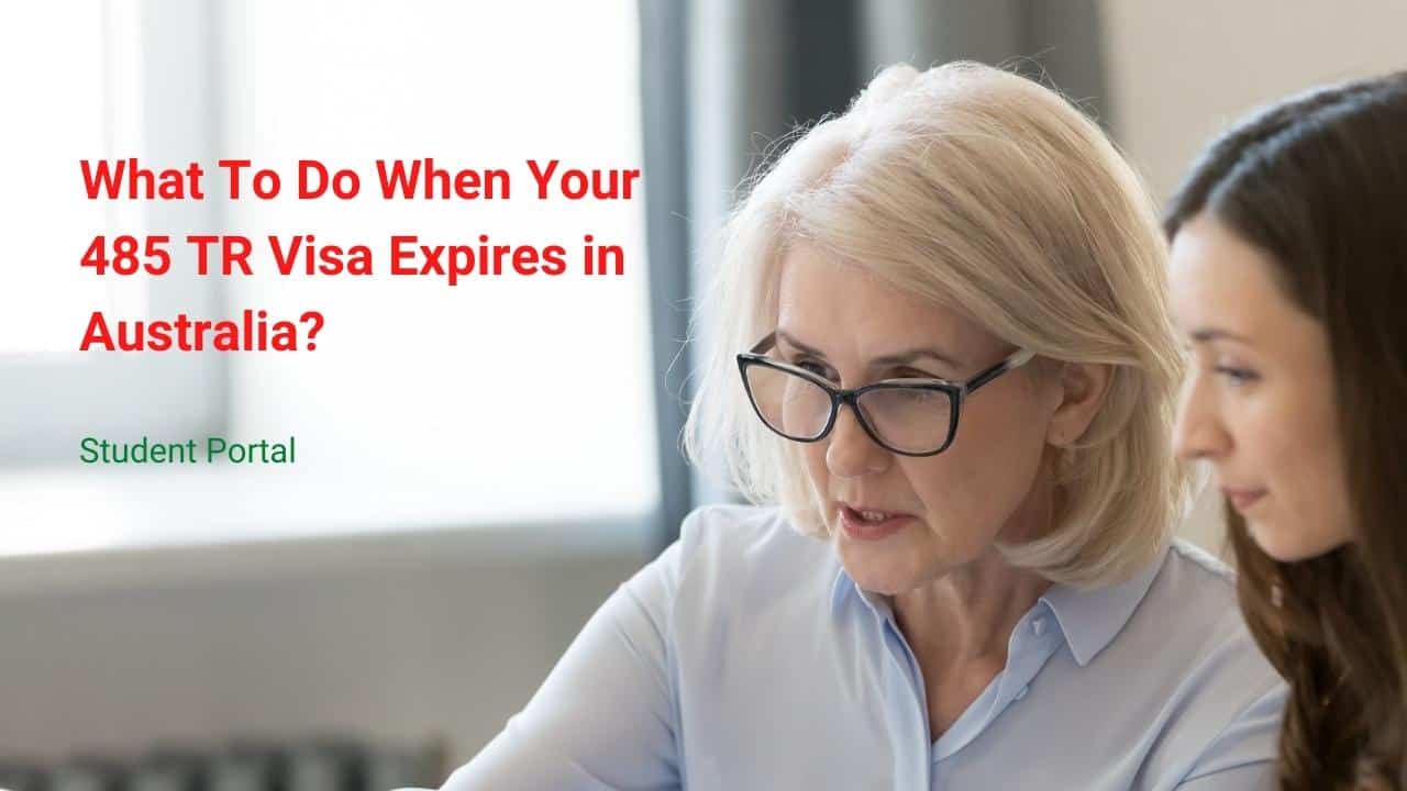 What To Do When Your 485 TR Visa Expires in Australia? IES Portal Migration. Study Abroad.