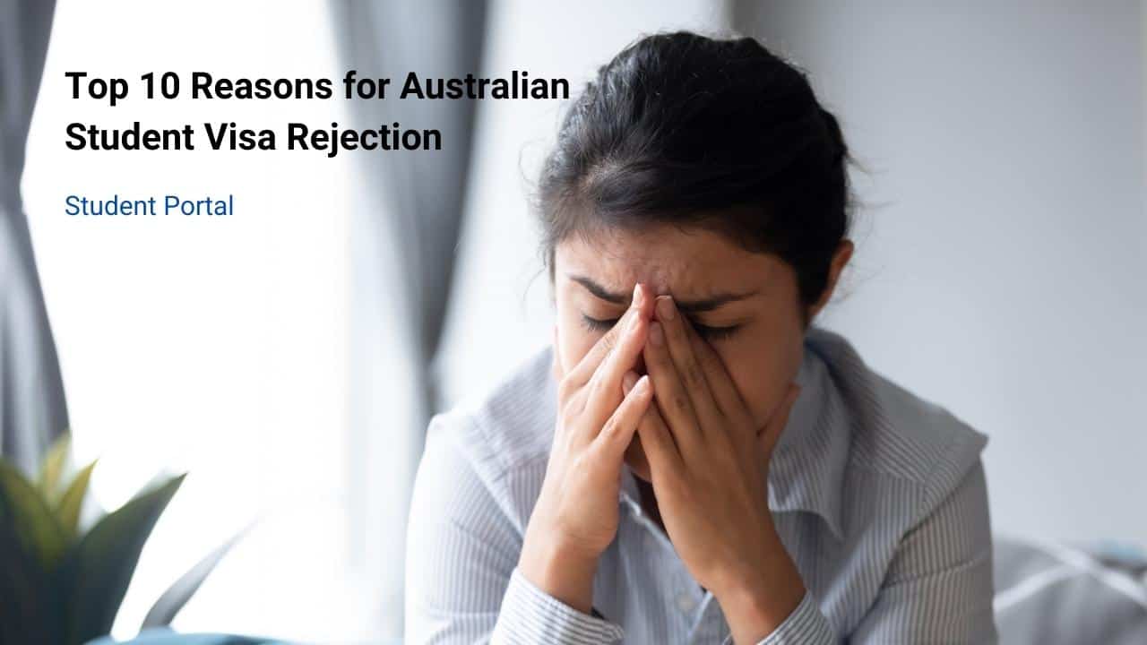 Top 10 Reasons For Australian Student Visa Rejection - IES Portal ...