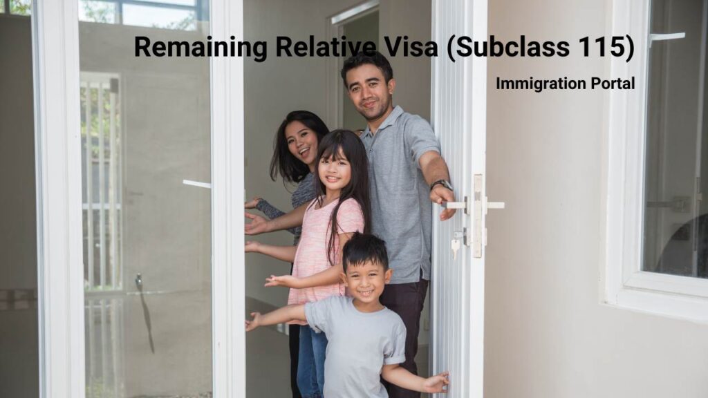 Remaining Relative Visa (Subclass 115)