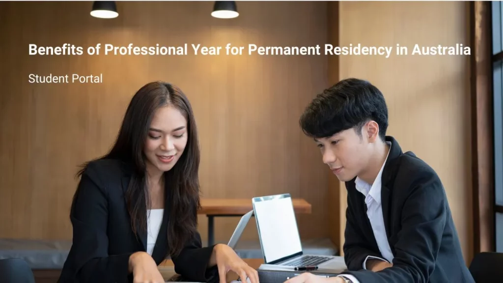 Benefits of Professional Year for Permanent Residency in Australia